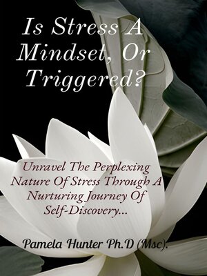 cover image of Is Stress a Mindset, Or Triggered?